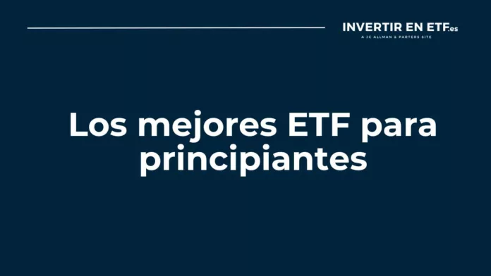 Mejores ETF para principiantes