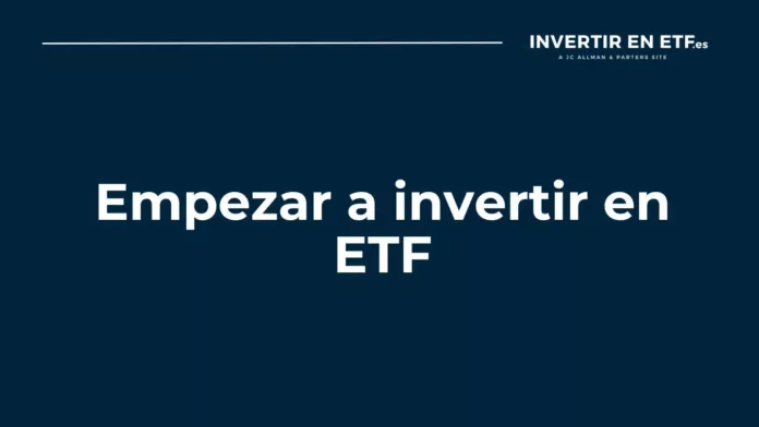 Empezar a invertir en ETF